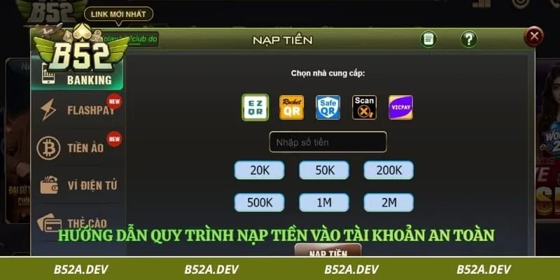 Hướng dẫn quy trình nạp tiền vào tài khoản an toàn
